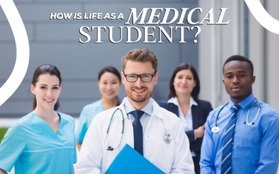 How is Life as a Medical Student?