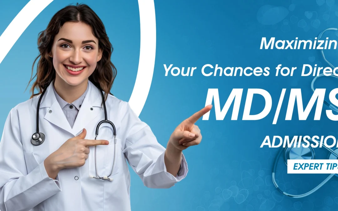 Direct MD/MS admission