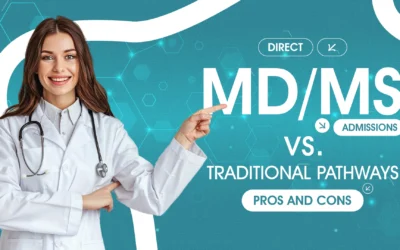 Direct MD/MS Admission vs. Traditional Pathways: Pros and Cons