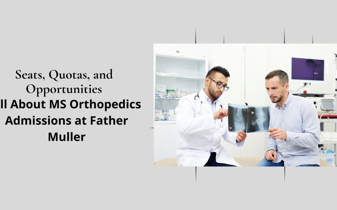 MS Orthopedics Admissions at Father Muller