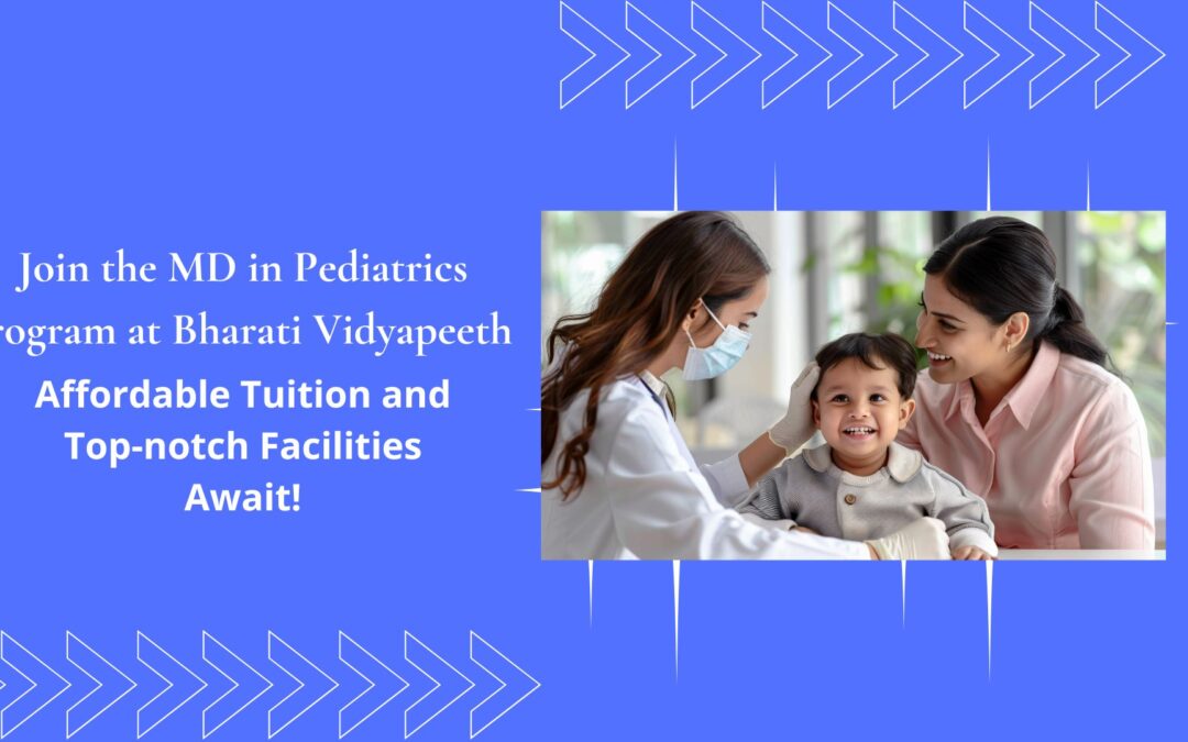 MD in Pediatrics Program at Bharati Vidyapeeth