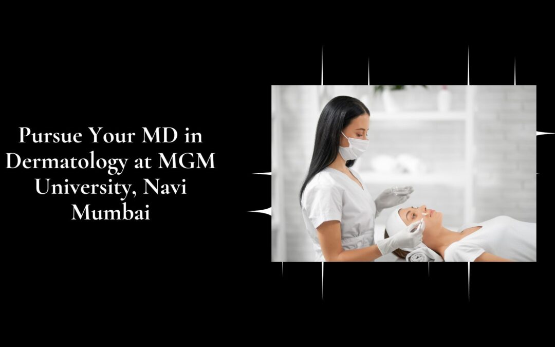 MD Dermatology at MGM University