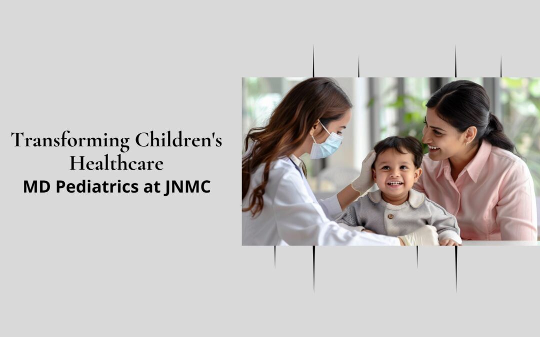 MD Pediatrics at JNMC