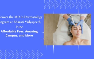 Discover the MD in Dermatology Program at Bharati Vidyapeeth, Pune: Affordable Fees, Amazing Campus, and More!